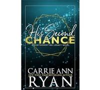 His Second Chance Special Edition - Carrie Ann Ryan - Carrie Ann Ryan - Livre en Anglais Carrie Ann RyanCarrie Ann Ryan (Auteur)