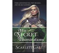 His Secret Illuminations