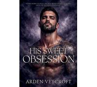 His Sweet Obsession