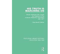 His Truth Is Marching On