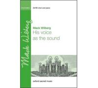 [(His Voice as the Sound: Vocal Score)] [Author: Mack Wilberg] published on (December, 2014)