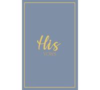 His Vows: Wedding Vow Book: Blue Gray Cover with Gold Script | Mix & Match Keepsake | Classic Gold Border Series