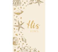 His Vows: Wedding Vow Book: Coastal Shell Design in Champagne and Gold - Lined Vow Booklet for Groom - Beach Wedding Ceremony Keepsake - Mix & Match Set