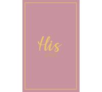 His Vows: Wedding Vow Book: Muted Rose Cover with Gold Script | Mix & Match Keepsake | Classic Gold Border Series