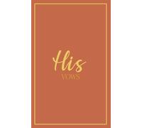 His Vows: Wedding Vow Book: Terracotta Cover with Gold Script | Mix & Match Keepsake | Classic Gold Border Series