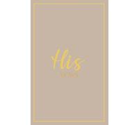 His Vows: Wedding Vow Book: Warm Taupe Cover with Gold Script | Mix & Match Keepsake | Classic Gold Border Series