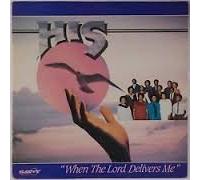 His - When the Lord Delivers Me [Vinyl LP]
