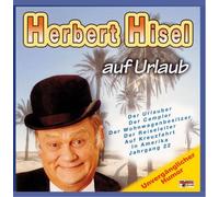 Hisel,Herbert - Auf Urlaub