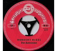 Hisel, Herbert - Der Astronaut - Die Herrenparty