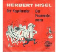 Hisel, Herbert - Der Kegelbruder - Der Feuerwehrmann