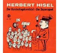 HISEL, HERBERT - HISEL, HERBERT / Der Bundestagskandidat / Der Superagent / Bildhülle / Tempo # 4333 / Deutsche Pressung / 7" Vinyl Single Schallplatte