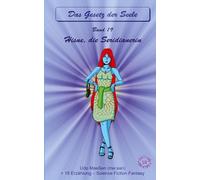 Hisne, die Seridianerin: Das Gesetz der Seele - Original - Band 19