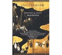 Hispania & Japan: Dialogues by Hesperion XX [CD] NEUF