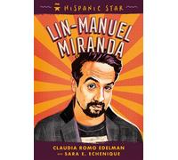 Hispanic Star: Lin-Manuel Miranda - Claudia Romo Edelman - Roaring Brook Press - ebook (ePub) - Livre