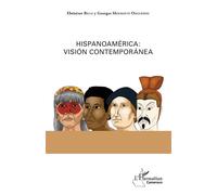 Hispanoamérica : visión contemporánea - Ebénézer Bille - L'harmattan - broché - Etude
