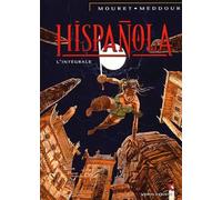 Hispanola, l'intégrale