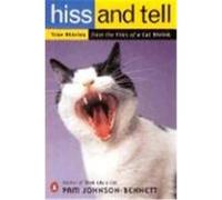 Hiss and Tell Pam Johnson-Bennett (Auteur)