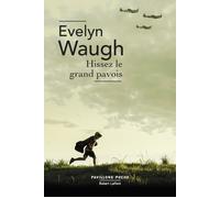 Hissez le grand pavois - Evelyn Waugh - Robert Laffont - Poche - Roman
