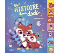 Hist et au dodo dans la foret - Adeline Ruel - Lito - cartonné - Album jeunesse