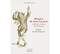 Histoira dé Jean l'an prés - Histoire de Jean-l'ont-pris