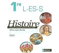 Histoire 1e L-ES-S: Le monde, l'Europe, la France (1850-1945) Programme 2003