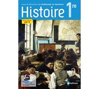 Histoire 1re collection G. Le Quintrec - manuel élève (nouveau programme 2019)