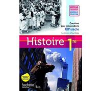 Histoire 1re ES/L/S: Question pour comprendre le XXe siècle