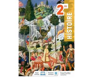 Histoire 2de - Livre élève - Nouvelle collection Edition 2024 - Thomas Deguffroy - Hachette Education - broché - Scolaire / Universitaire