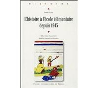 Histoire A L ECOLE ELEMENTAIRE DEPUIS 1945 Pur (Auteur)