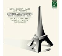 Histoire À Quatre Mains, Musique Française pour Piano 4 Mains
