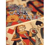 Histoire Abrégée Des Cartes À Jouer