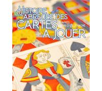 Histoire Abrégée Des Cartes À Jouer