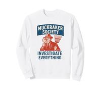 Histoire américaine de Muckraker Society Sweatshirt