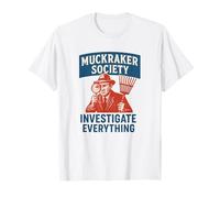 Histoire américaine de Muckraker Society T-Shirt