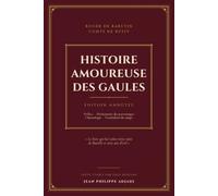 HISTOIRE AMOUREUSE DES GAULES