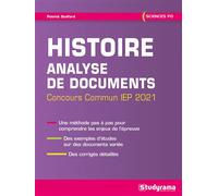 Histoire - Analyse de documents Concours commun IEP 2021 - Patrick Godfard - Studyrama Eds - broché - Scolaire / Universitaire