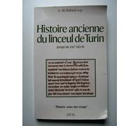 Histoire Ancienne Du Linceul De Turin - Jusqu'au Xiiie Siècle