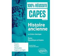 Histoire ancienne: La Grèce classique - Rome : république et empire
