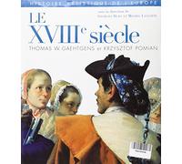 Histoire Artistique De L'europe - Le Xviiie Siècle