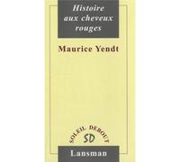 Histoire aux cheveux rouges - Maurice Yendt - Lansman Eds - broché - Contes et légendes jeunesse