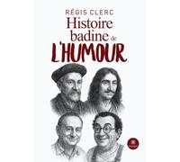 Histoire badine de l'humour