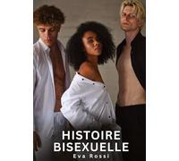 Histoire Bisexuelle: Nouvelles Érotiques de Sexe Tabou pour Adultes