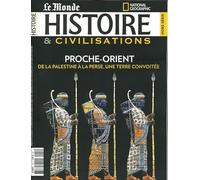 Histoire & civilisations HS N°13 Proche-Orient, une terre convoitée - Février 2021