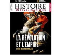 Histoire & Civilisations HS n°26 : La révolution française et Napoléon - Août 2023