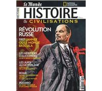 Histoire & Civilisations N°24 Revolution Russe Janvier 2017