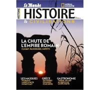 Histoire & Civilisations n°75 : La chute de l'empire romain - Septembre 2021 - Collectif - Revue Histoire Et Civilisations - broché - Revue