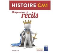 Histoire Cm1 - Mes Premiers Récits