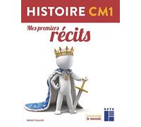 Histoire CM1 : Mes premiers récits