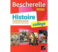 Bescherelle – Histoire Collège : Chronologie des origines à nos jours – Programme 2016