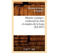 Histoire comique : contenant les états et empires de la Lune – Éd. 1657